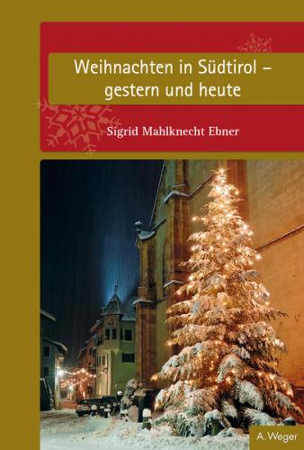 Weihnachten in Südtirol 