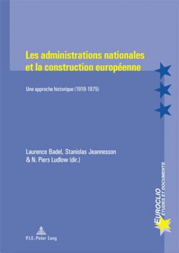 Les administrations nationales et la construction européenne 