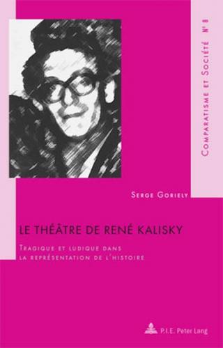 Le théâtre de René Kalisky 