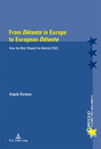 From «Détente» in Europe to European «Détente» 