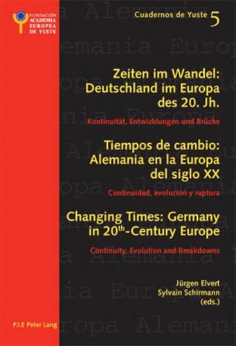 Changing Times: Germany in 20 th -Century Europe- Les temps qui changent : L’Allemagne dans l’Europe du 20 e siècle 