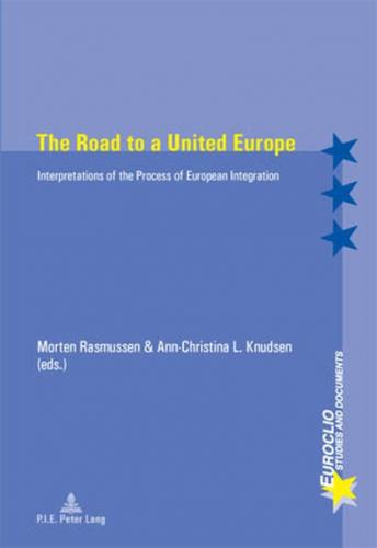 The Road to a United Europe 