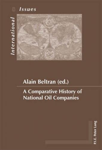A Comparative History of National Oil Companies 