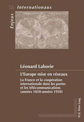 L’Europe mise en réseaux 