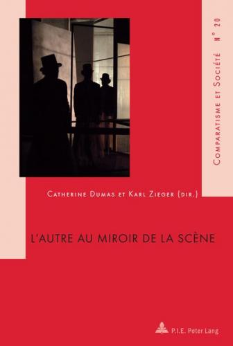 L’autre au miroir de la scène 