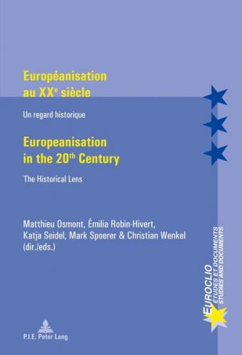 Européanisation au XXe siècle / Europeanisation in the 20th century 