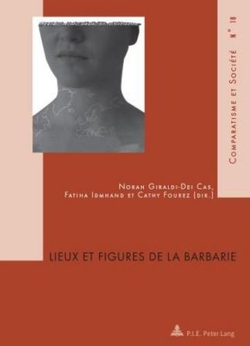 Lieux et figures de la barbarie 