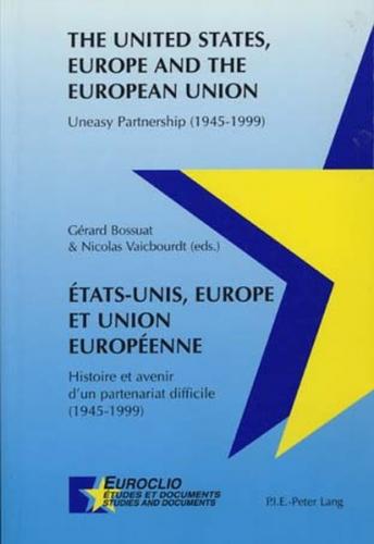 Etats-Unis, Europe et Union européenne / The United States, Europe and the European Union 