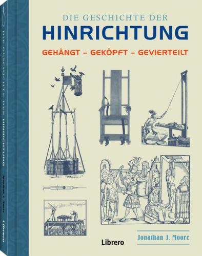 Die Geschichte der Hinrichtung 