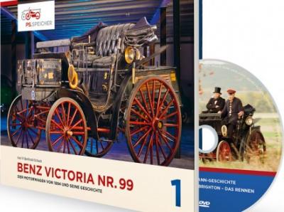 Benz Victoria Nr. 99. Ein Motorwagen von 1894 und seine Geschichte 